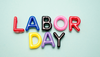 Labor Day Weekend and Labor